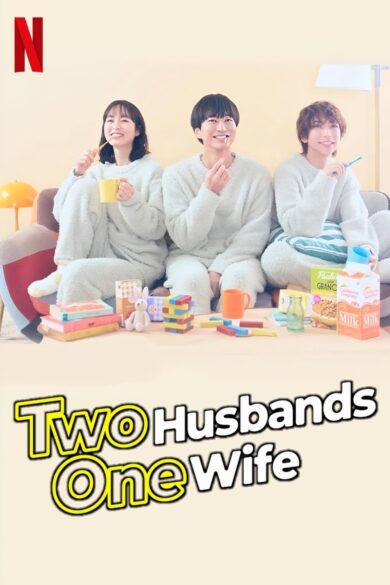 Two Husbands One Wife (2025)
